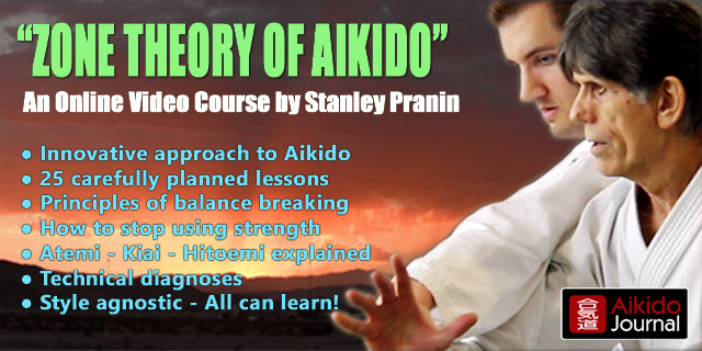 Click here for information on Stanley Pranin's “Zone Theory of Aikido” Course